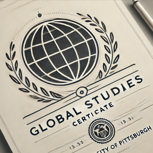 Global Studies Certificate, University of Pittsburgh